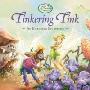Tinkering Tink: An Embossed Storybook