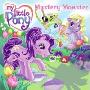 My Little Pony: Mystery Monster