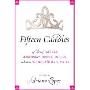 Fifteen Candles: 15 Tales of Taffeta, Hairspray, Drunk Uncles, and other Quinceanera Stories