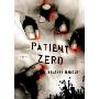 Patient Zero: A Joe Ledger Novel