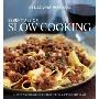 Williams-Sonoma Essentials of Slow Cooking: Recipes and Techniques for Delicious Slow-Cooked Meals (精装)