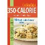 Cooking Light Eat Smart Guide: 350-Calorie: Recipes - Hints - Tips: 90 Fresh, Quick & Easy Dishes (平装)