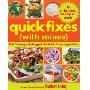 Quick Fixes with Mixes: Fast Cooking with Bagged, Bottled & Frozen Ingredients (平装)