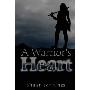 A Warriors Heart (Perfect Paperback)