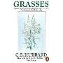 Grasses: A Guide to Their Structure, Identification, Uses and Distribution (平装)