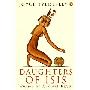 Daughters of Isis: Women of Ancient Egypt (平装)