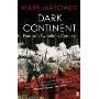 Dark Continent: Europe's Twentieth Century (平装)