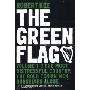 The Green Flag: Volume 1-3: The Most Distressful Country, The Bold Fenian Men, Ourselves Alone (平装)