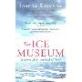 The Ice Museum: In Search of the Lost Land of Thule (平装)