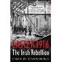 Easter 1916: The Irish Rebellion (平装)