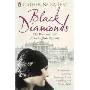 Black Diamonds: The Rise and Fall of a Great English Dynasty (平装)