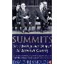Summits: Six Meetings that Shaped the Twentieth Century (平装)