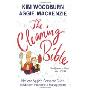 The Cleaning Bible: Kim and Aggie's Complete Guide to Modern Household Management (平装)