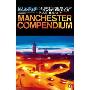 The Manchester Compendium: A Street-by-Street History of England's Greatest Industrial City (平装)