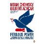 Perilous Power:The Middle East and U.S. Foreign Policy: Dialogues on Terror, Democracy, War, and Justice (平装)