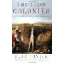 American Colonies: The Settling of North America (The Penguin History of the United States, Volume1) (平装)