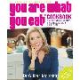 You Are What You Eat Cookbook (平装)