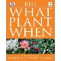 RHS What Plant When (精装)