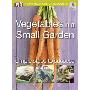 Vegetables in a Small Garden: Simple steps to success (平装)