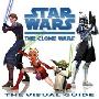 Star Wars Clone Wars the Visual Guide (精装)