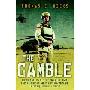The Gamble: General Petraeus and the Untold Story of the American Surge in Iraq, 2006 - 2008 (精装)