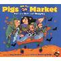 Pigs Go to Market: Fun with Math and Shopping (平装)