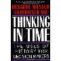 Thinking in Time: The Uses of History for Decision-Makers (平装)