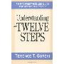 Understanding the Twelve Steps: An Interpretation and Guide for Recovering (平装)