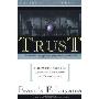 Trust: Human Nature and the Reconstitution of Social Order (平装)