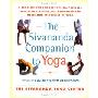 The Sivananda Companion to Yoga: A Complete Guide to the Physical Postures, Breathing Exercises, Diet, Relaxation, and Meditation Techniques of Yoga. (平装)