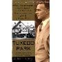 Tuxedo Park : A Wall Street Tycoon and the Secret Palace of Science That Changed the Course of World War II (平装)