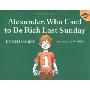 Alexander, Who Used to Be Rich Last Sunday (平装)