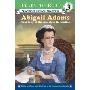 Abigail Adams: First Lady of the American Revolution (平装)