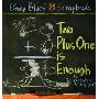 Two Plus One Is Enough: Baby Blues Scrapbook #18 (平装)