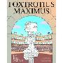 FoxTrotius Maximus: A FoxTrot Treasury (平装)