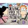 Driving Under the Influence of Children: A Baby Blues Treasury (平装)