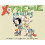 X-Treme Parenting: A Baby Blues Treasury (平装)