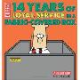 14 Years of Loyal Service in a Fabric-Covered Box: A Dilbert Book (平装)