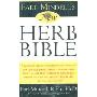 Earl Mindell's New Herb Bible: A complete update of the bestselling guide to new and traditional herbal remedies - how they can help fight depression and anxiety, improve your sex life, prevent illness, and help you heal faster! (简装)