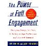 The Power of Full Engagement: Managing Energy, Not Time, Is the Key to High Performance and Personal Renewal (精装)