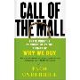 Call of the Mall: The Geography of Shopping by the Author of Why We Buy (平装)