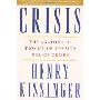 Crisis: The Anatomy of Two Major Foreign Policy Crises (平装)