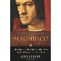 Magnifico: The Brilliant Life and Violent Times of Lorenzo de' Medici (平装)