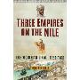 Three Empires on the Nile: The Victorian Jihad, 1869-1899 (精装)