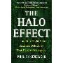 The Halo Effect: ... and the Eight Other Business Delusions That Deceive Managers (平装)