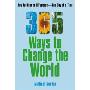 365 Ways To Change the World: How to Make a Difference-- One Day at a Time (平装)