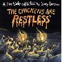 The Chickens Are Restless (平装)