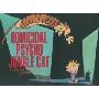 Homicidal Psycho Jungle Cat: A Calvin and Hobbes Collection (平装)