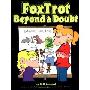 FoxTrot Beyond a Doubt (平装)