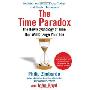The Time Paradox: The New Psychology of Time That Will Change Your Life (平装)
